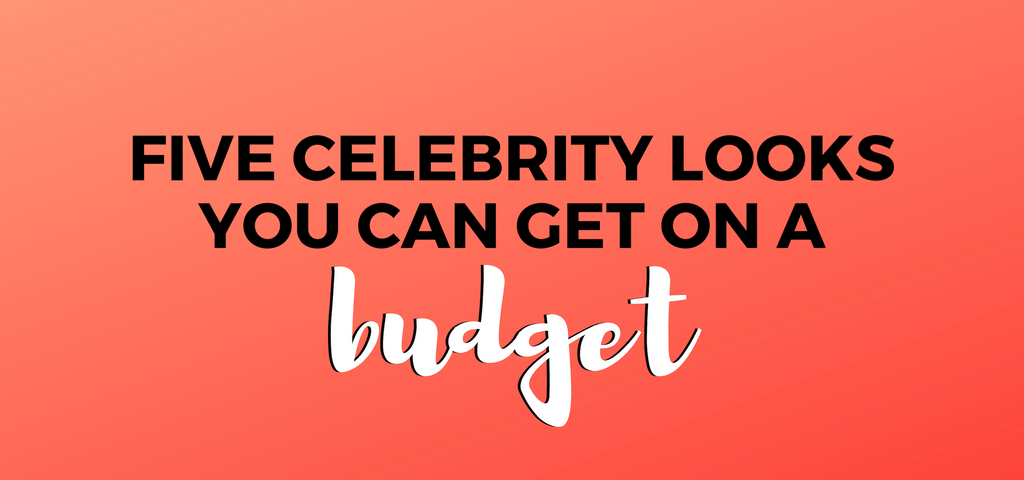 Five Celebrity Hairstyles You Can Get On A Budget